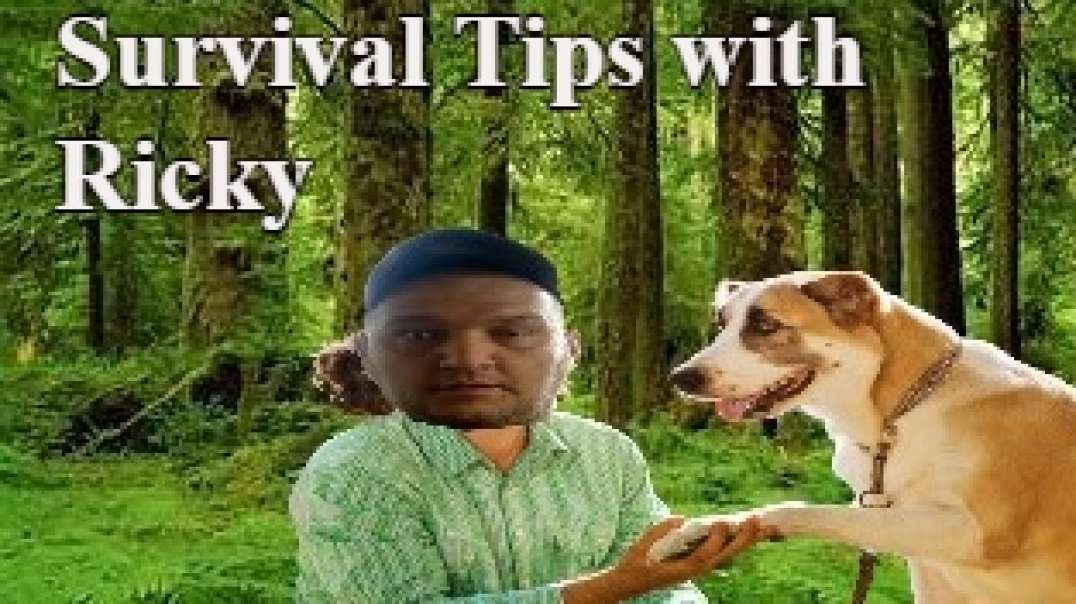 Survival Tips With Ricky EP. 5