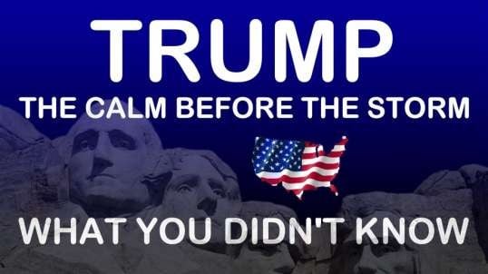 TRUMP *** WHAT YOU DIDN'T KNOW IS ABOUT TO BE REVEALED