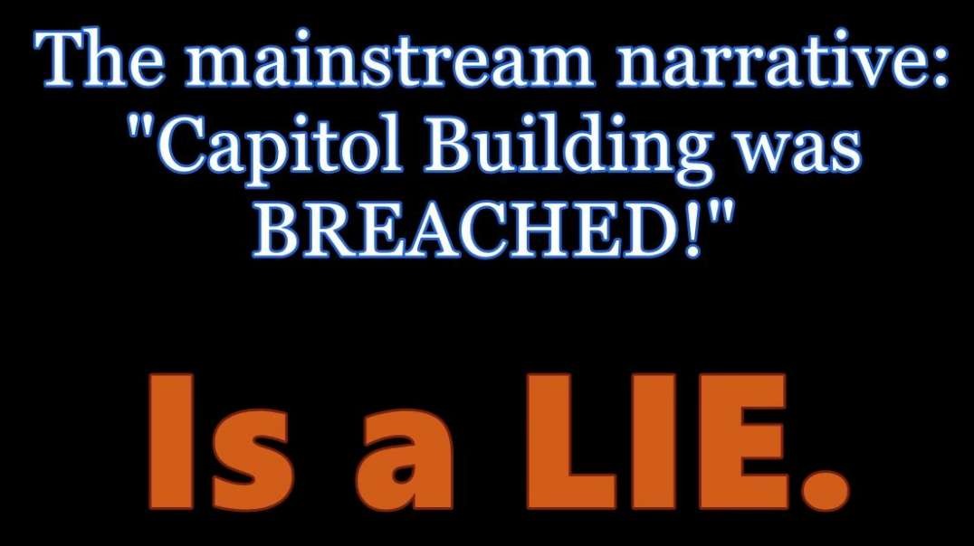 There Was NO Capitol Building "Breach"! Open By Capitol City Police