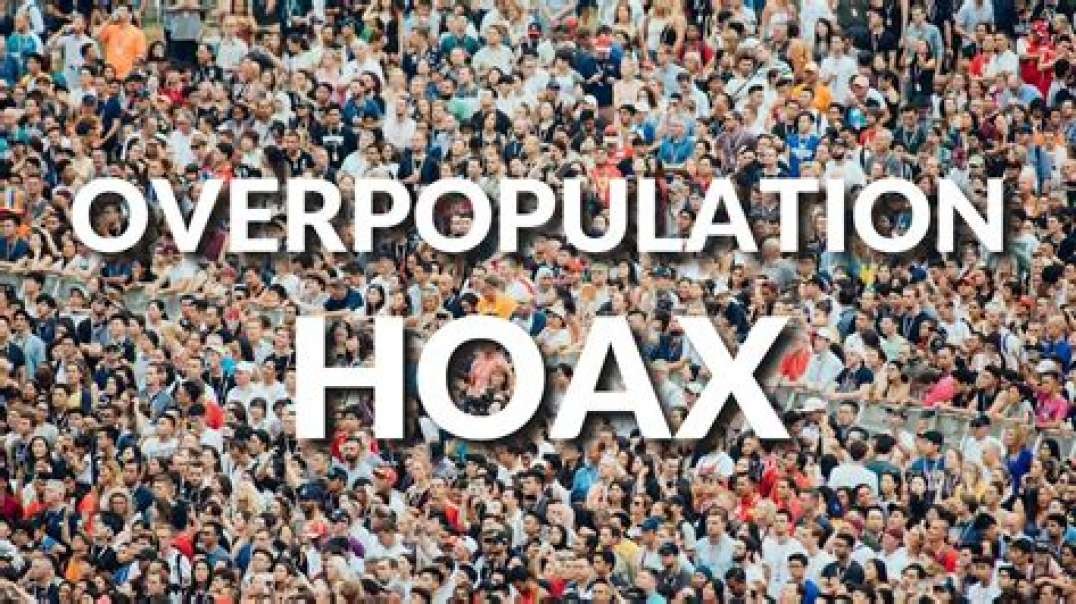 Overpopulation is a HOAX