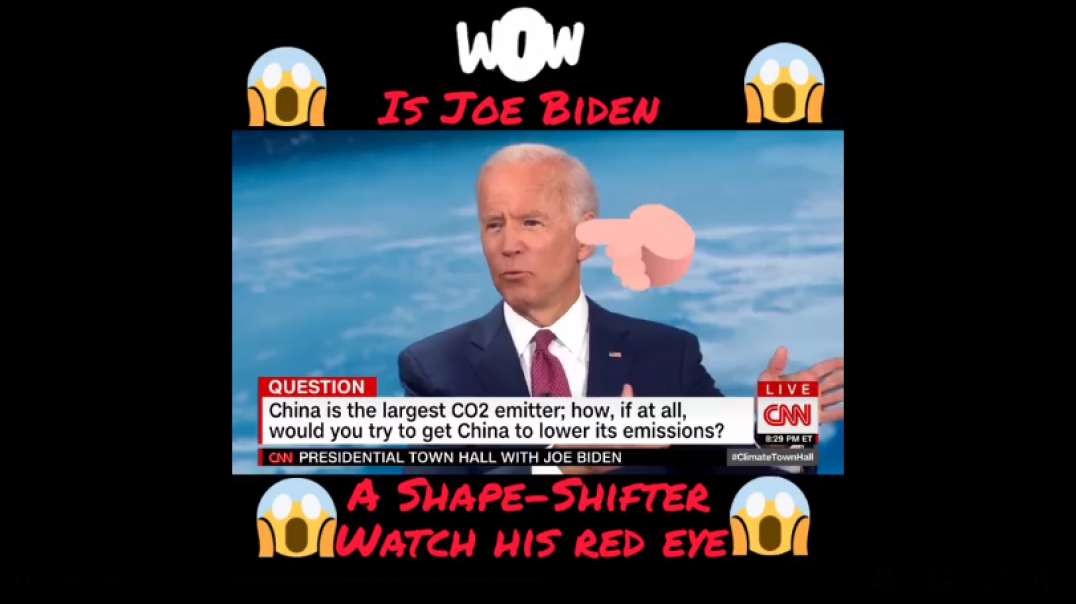 IS JOE BIDEN A SHAPE-SHIFTER