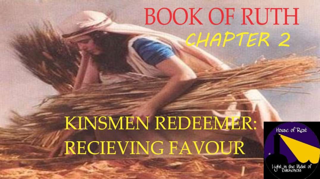 BOOK OF RUTH_ THE KINSMEN REDEEMER PART 2