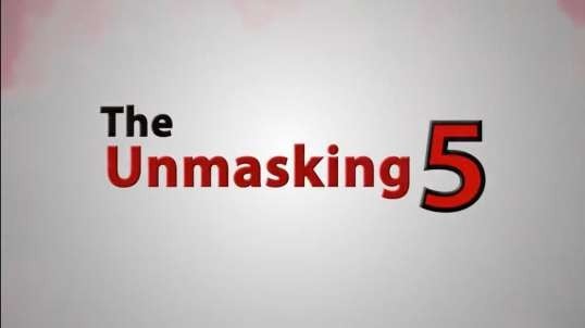 The Unmasking (5 of 8)