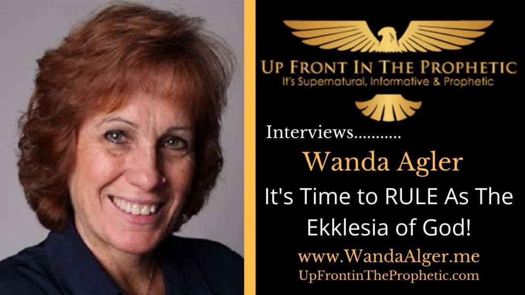 It's Time to RULE As The Ekklesia of God! ~ Wanda Alger.mp4