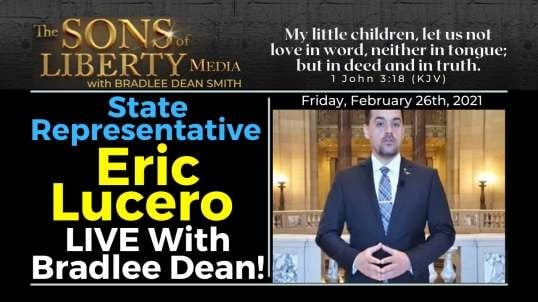 State Representative Eric Lucero LIVE With Bradlee Dean!