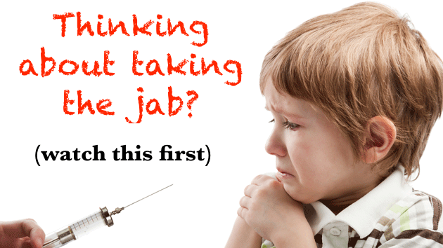 Thinking about taking the jab? Watch this first!