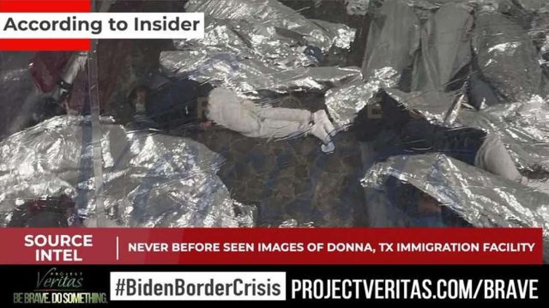 BREAKING Project Veritas Obtains Never-Before-Seen Images Inside Texas Detention Facility (Mirror)