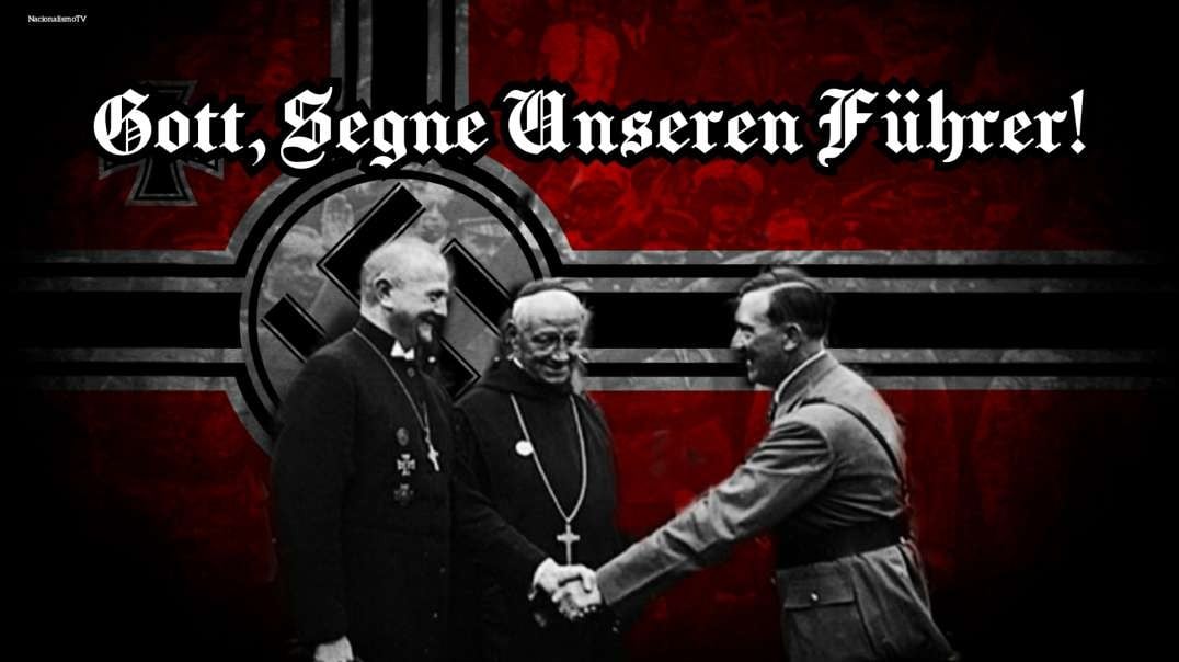 Gott, Segne Unseren Führer! [Sub español] - Canción patriótica alemana