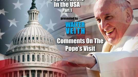 Walter Veith - Comments on the Pope's Visit to USA (2015)