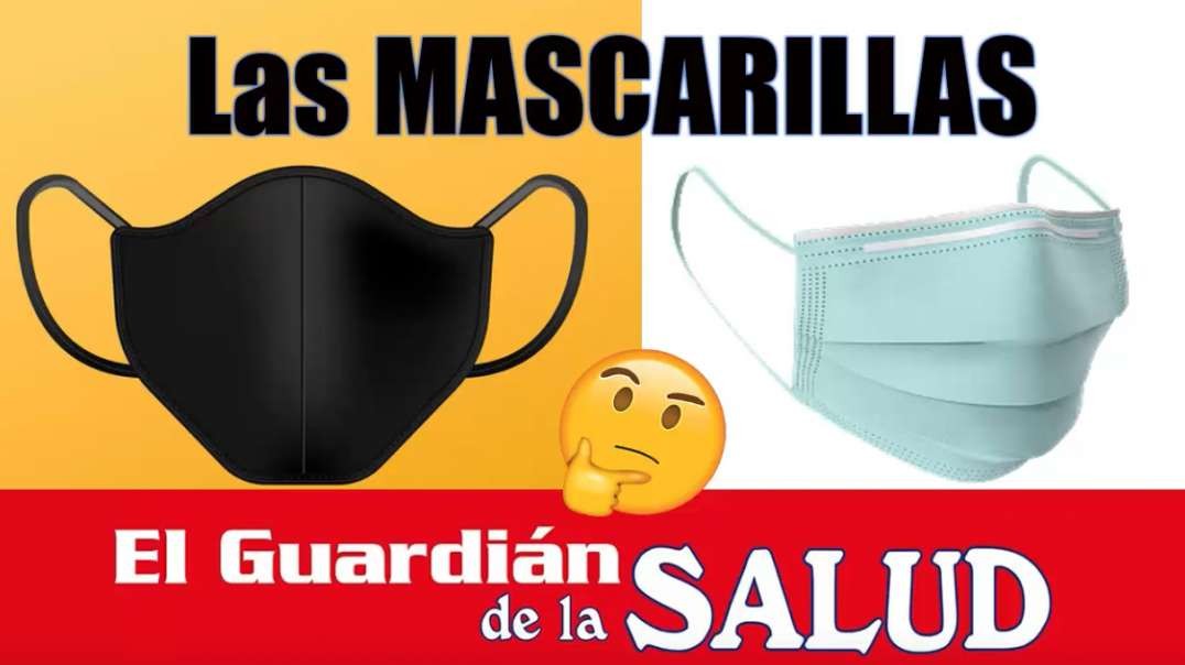 LAS MASCARILLAS