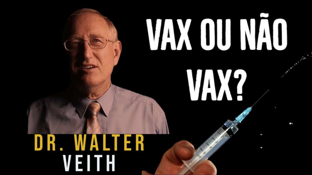 VAX ou não VAX - Walter Veith