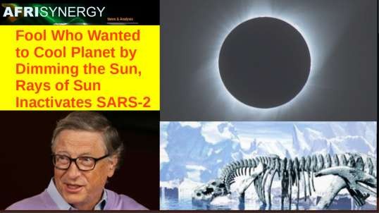 Fool Who Wanted to Cool Planet by Dimming the Sun, Rays of Sun Inactivates SARS-2.mp4