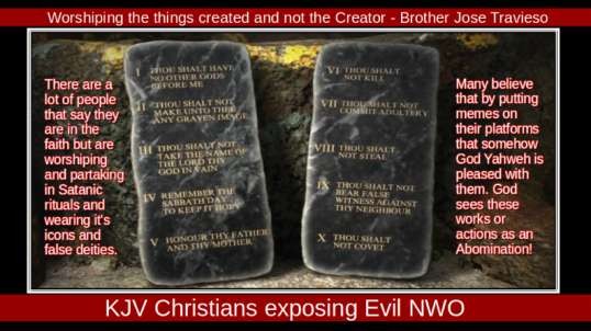 Worshiping the things created and not the Creator - Brother Jose Travieso