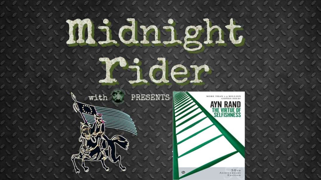 Midnight Rider - Ep 71 - The Virtue of Selfishness - Ayn Rand (6)