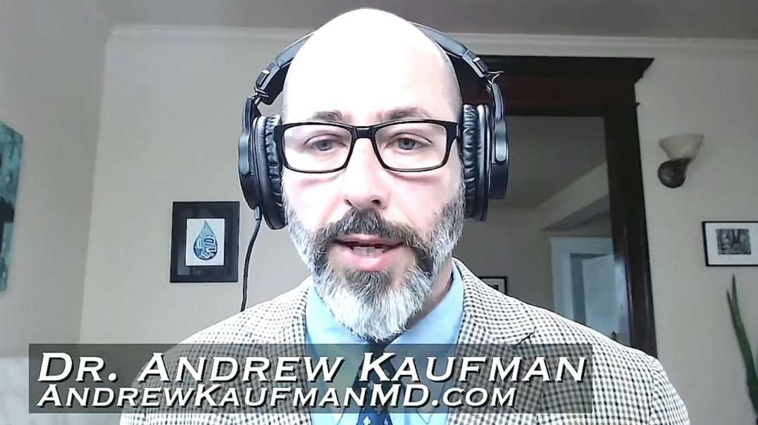 Dr._Andrew_Kaufman_-_They_Want_To_Genetically_Modify_Us_With_The_COVID-19_Vaccine-1C.mp4