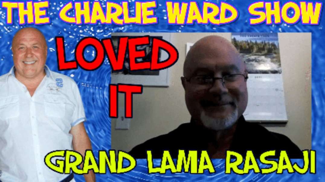 CULTIVIATING HEALTH & LONGEVITY WITH GRAND LAMA RASAJI & CHARLIE WARD