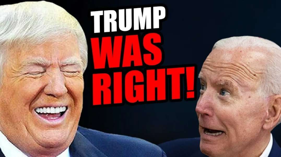 Joe Biden Has NO CHOICE But To Admit TRUMP WAS RIGHT All Along! Lefties Aren't Going To Be Happy...mp4