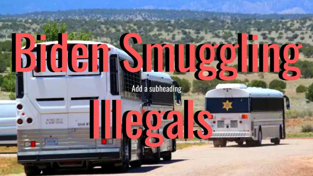 Biden Secrety Smuggling Illegals Around the U.S. on our Dime!.mp4
