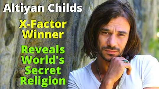 X-Factor Winner Altiyan Childs Reveals World's Secret Religion