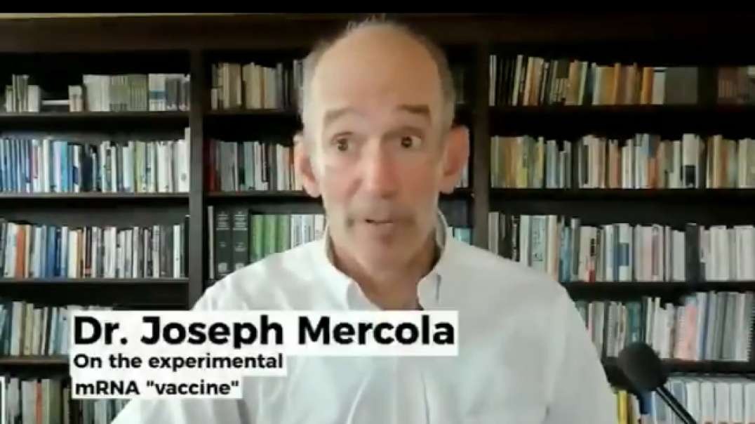 Dr J Mercola - How Dangerous these MRNA Vax will be