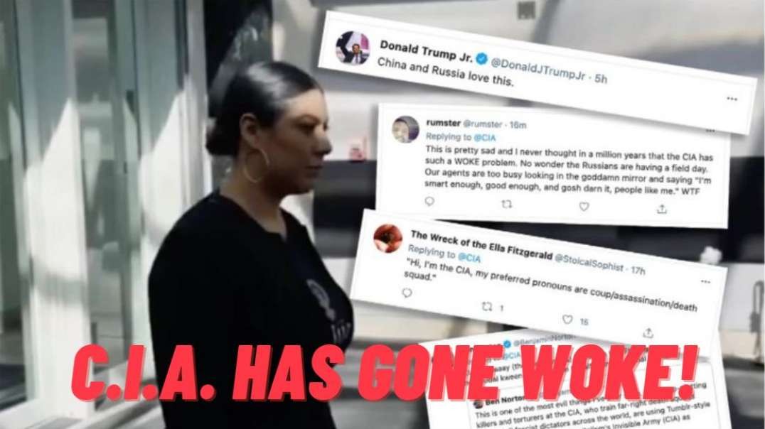 The CIA Starts Recruiting "Woke" Leftists with New Propaganda Videos!