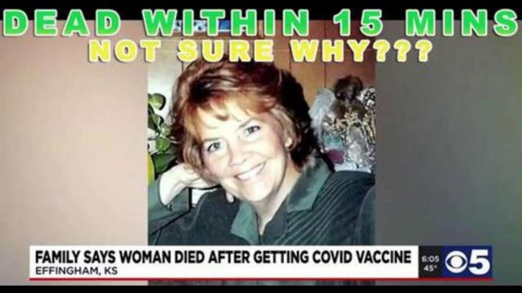 DIES 15 MINUTES AFTER GETTING COVID JAB, CAUSE OF DEATH UNKNOWN [2021-03-24] - JEANIE MARIE EVANS (VIDEO)