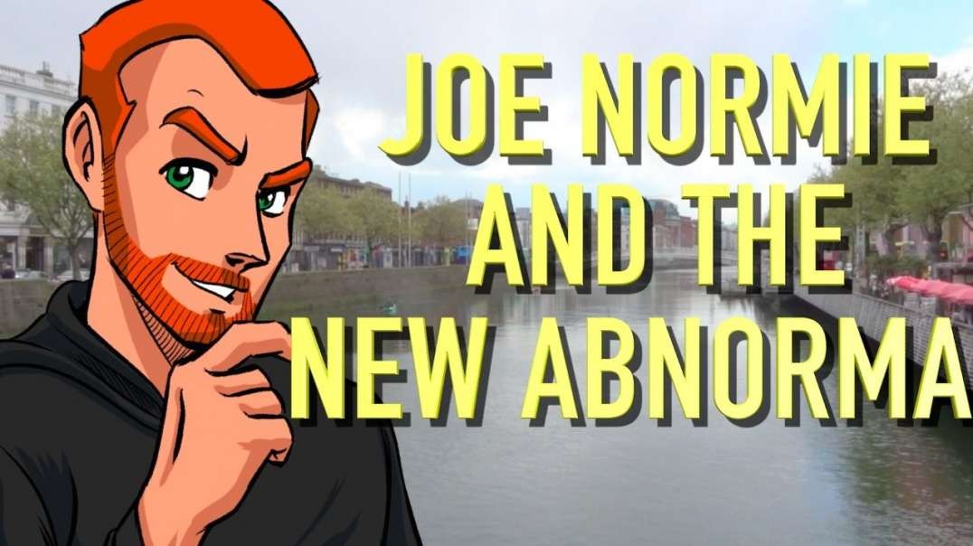 JOE NORMIE AND THE NEW ABNORMAL [2021-05-13] - DAVE CULLEN (VIDEO)