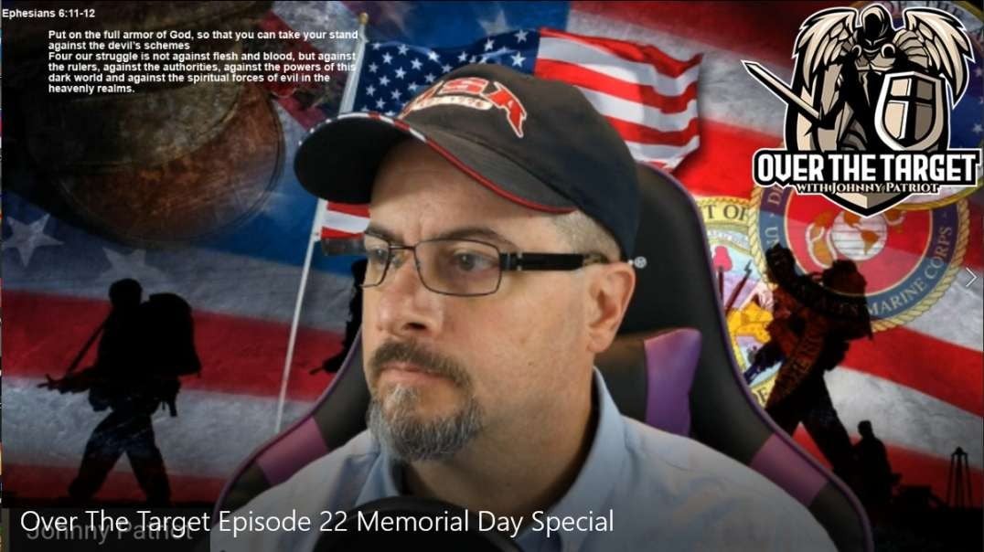 Over The Target Episode 22 Memorial Day Special