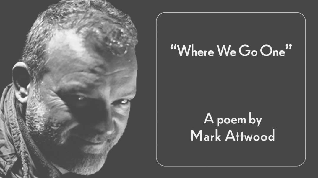 "Where We Go One" by Mark Attwood