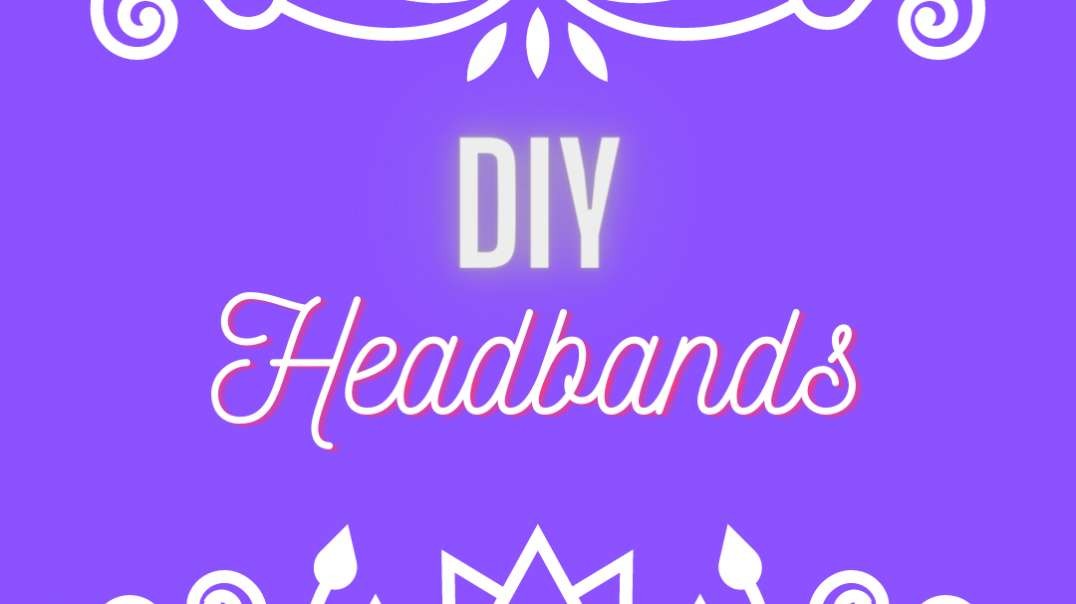 DIY Headbands (23).mp4