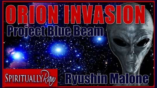 ORION INVASION, Project Blue Beam, Night First, Agenda 21 & 30, Eisenhower Treaty, Adrenochrome Harvest, US Military, Galactic Federation