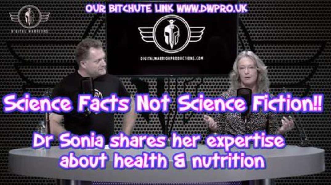 EPISODE 9. SCIENCE FACTS NOT SCIENCE FICTION! WITH DR SONIA & MAHONEY