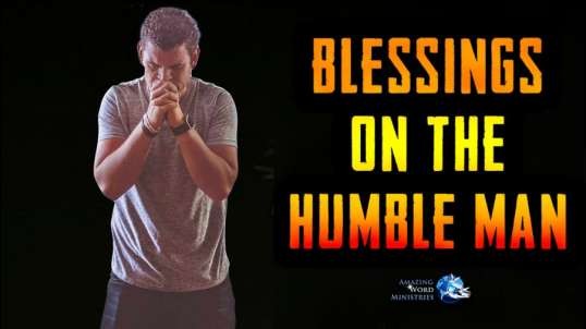 The Faith I Live By: "Blessings on the Humble Man"-- By Ellen G. White