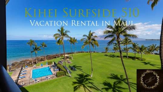 Kihei Surfside 510 | Keawakapu Beach | Kihei | Maui | Hawai'i | Booking information