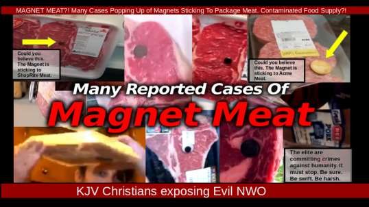 MAGNET MEAT?! Many Cases Popping Up of Magnets Sticking To Package Meat. Contaminated Food Supply?!