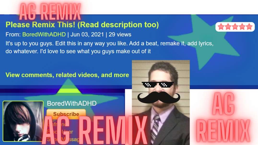 BoredWithADHD AG REMIX