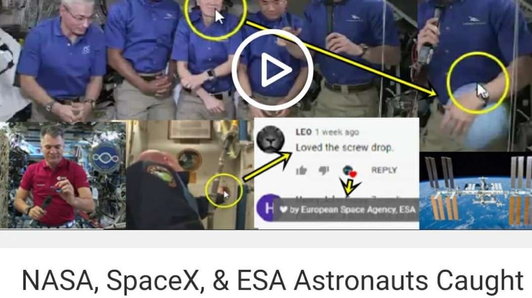 NASA, SpaceX, & ESA Astronauts Caught Dropping Objects -Aboard Zero Gravity ISS- - 153 News - Because Censorship Kills.mp4