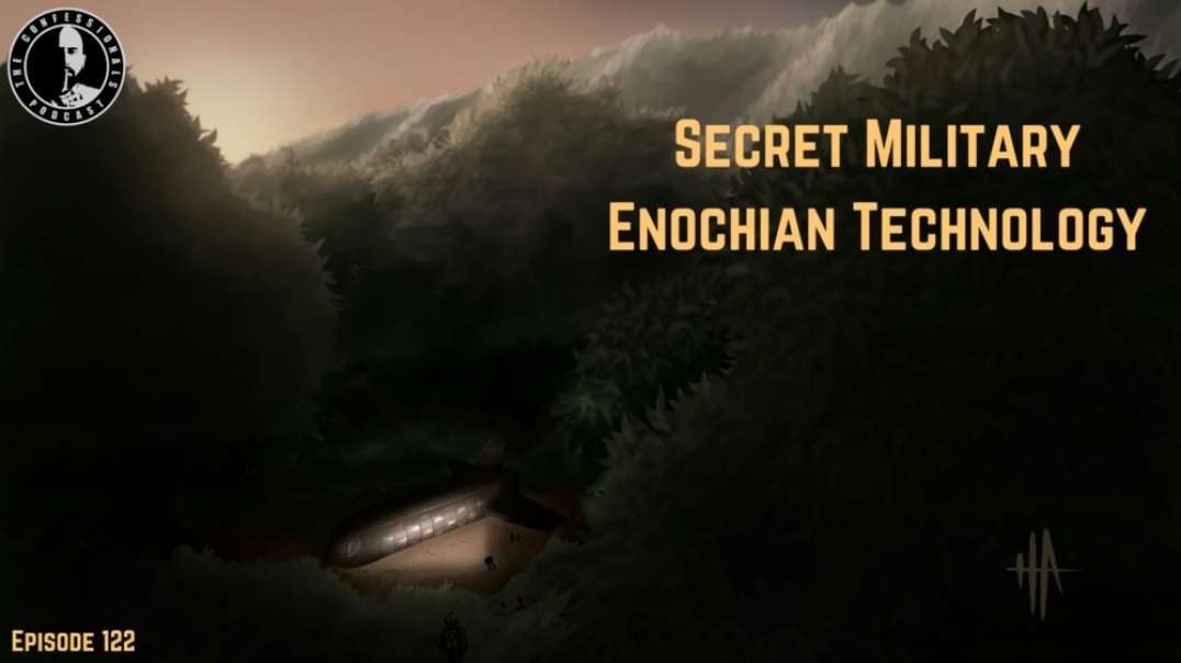 EPISODE 122:  SECRET MILITARY ENOCHIAN TECHNOLOGY [2019-04-16] - TONY MERKEL (VIDEO)