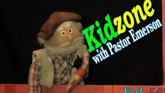Kidzone with Pastor Emerson Vol.54