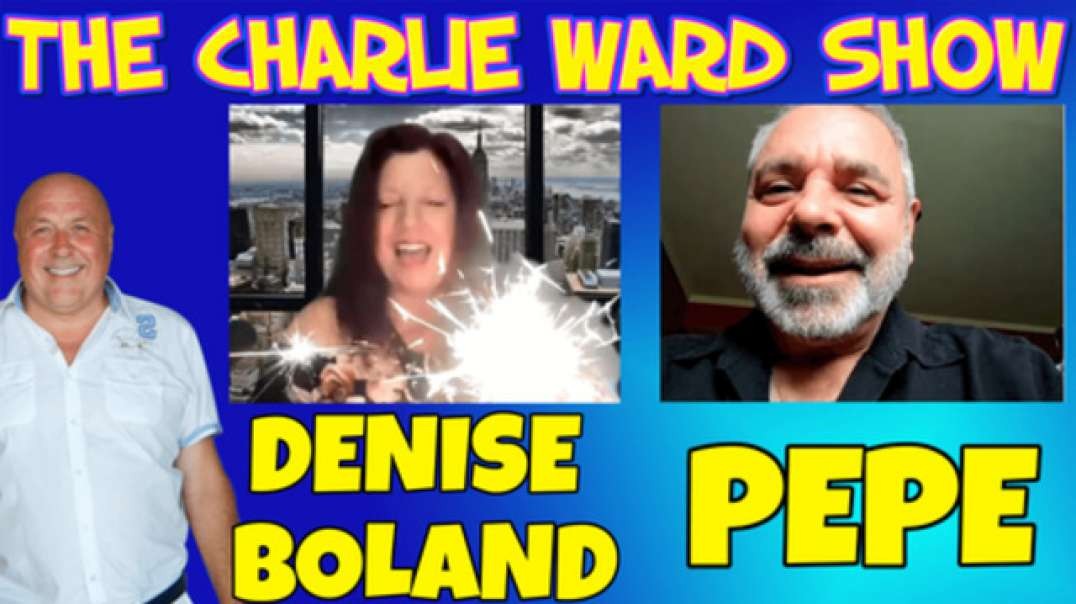 IGNORANCE IS NOT BLISS - TIME TO WAKE UP! WITH DENISE BOLAND, PEPE & CHARLIE WARD