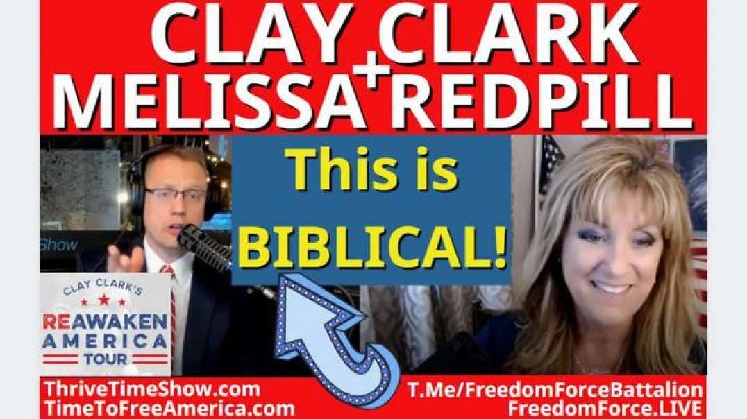 Freedom Force Battalion: CLAY CLARK & MELISSA REDPILL- THIS IS BIBLICAL ...