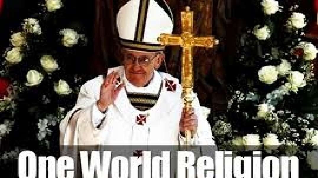 Vatican’s ecumenical movement: antichrist pope wants a one world religion (9)