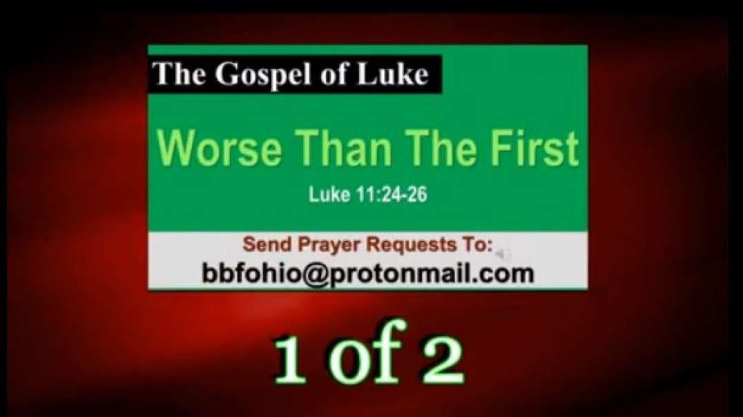 182-worse-than-the-first-luke-11-24-26-1-of-2