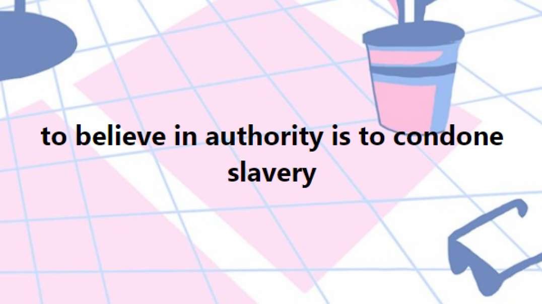 SLAVERY IN HAS BEEN NORMALIZED AND YOU HAVE ACCEPTED IT¡ IT'S NOT GOING TO BE FUN FOR YOUR KIDS..mp4