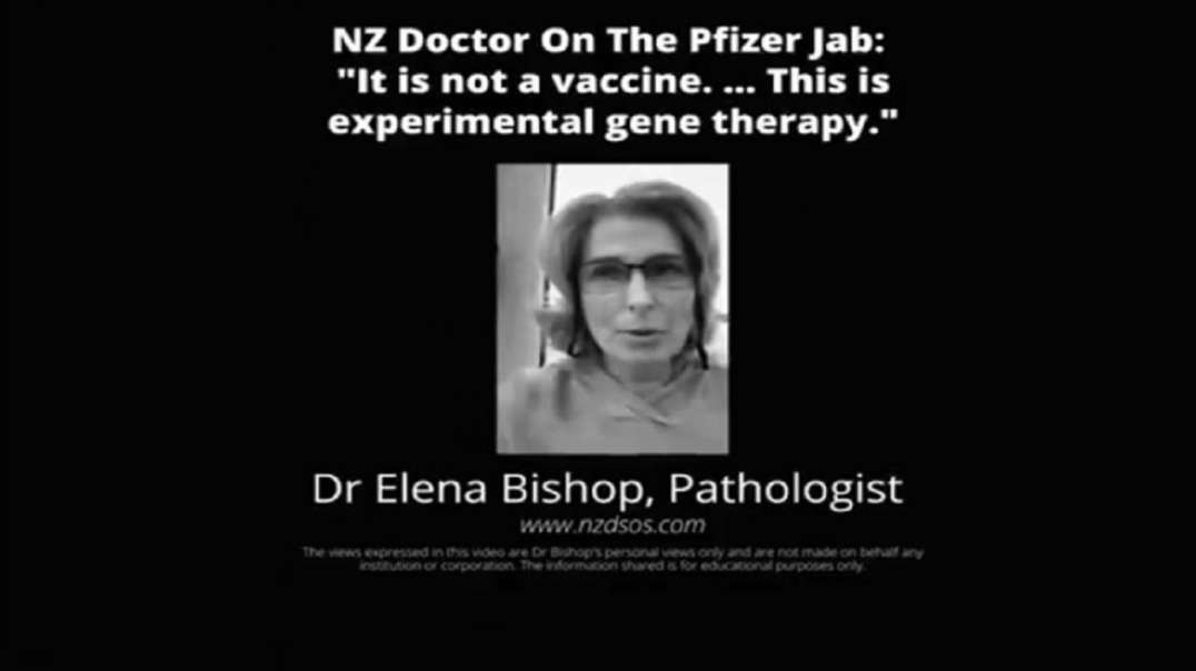 10 REASONS TO STOP THIS - IT IS NOT A VACCINE! - PATHOLOGIST DR ELENA BISHOP