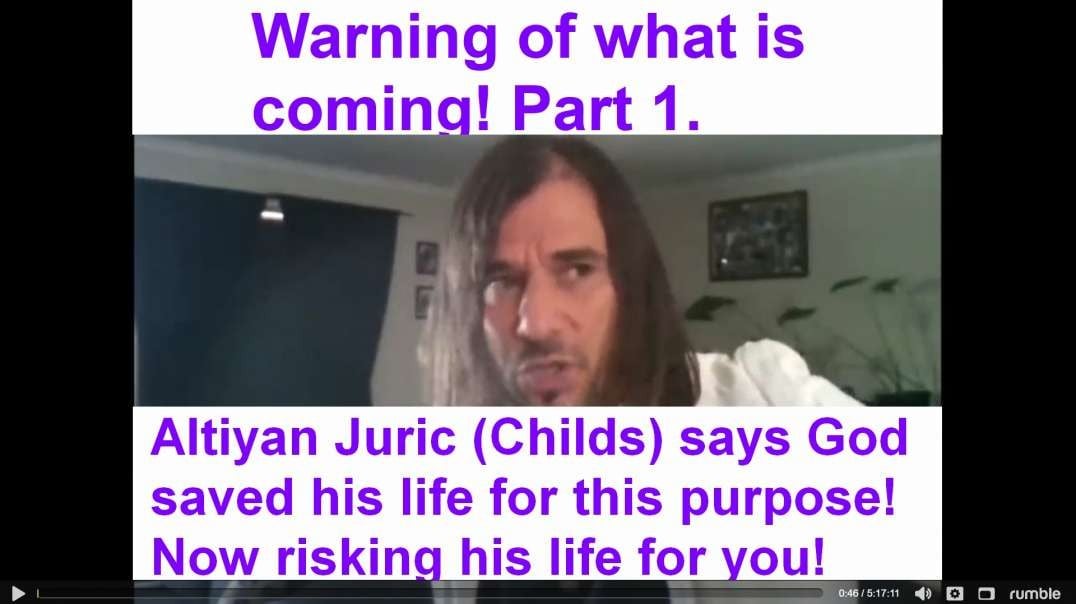 Altiyan Childs risks life to give warning of what is coming!  Introduction or Part-1