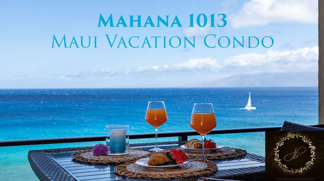 Mahana 1013 | Ka'anapali | Maui | Hawai'i | Branded