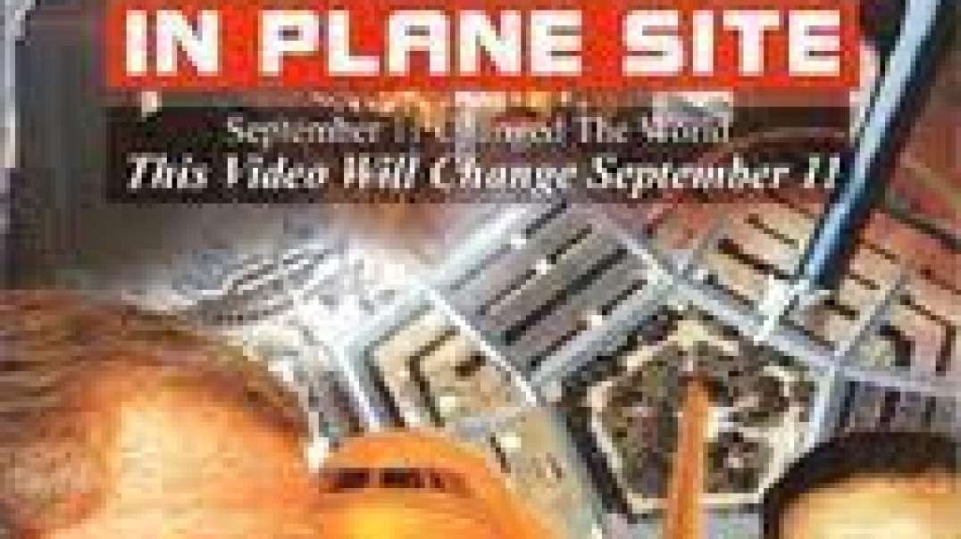 911 IN PLANE SITE DOCUMENTARY 2004
