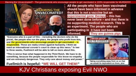 Blaming the Unvaccinated? - The governments who encourage people to get vaccinated is 100% responsible for MURDER!!!