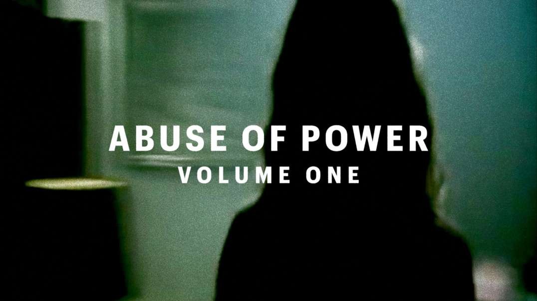 ABUSE OF POWER VOL. I: RED CARPET | Trailer